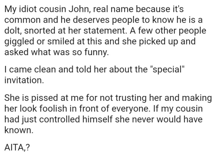 The OP had to come clean and told his mom about the 