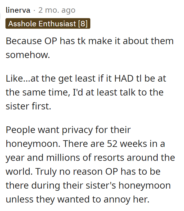 OP has made it about them somehow.