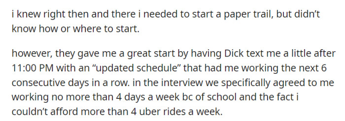 Realizing the need for documentation, the situation escalated when Dick scheduled OP for six consecutive days, breaking their initial agreement of a maximum of four days due to school and transportation constraints.