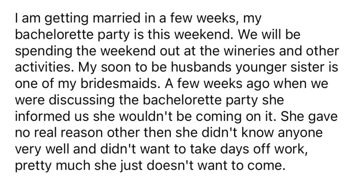 Her SIL advised that she would not be coming to the OP's bachelorette party because she would not know anyone there.