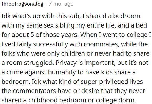 While privacy is important, sharing a bedroom is not a major issue.