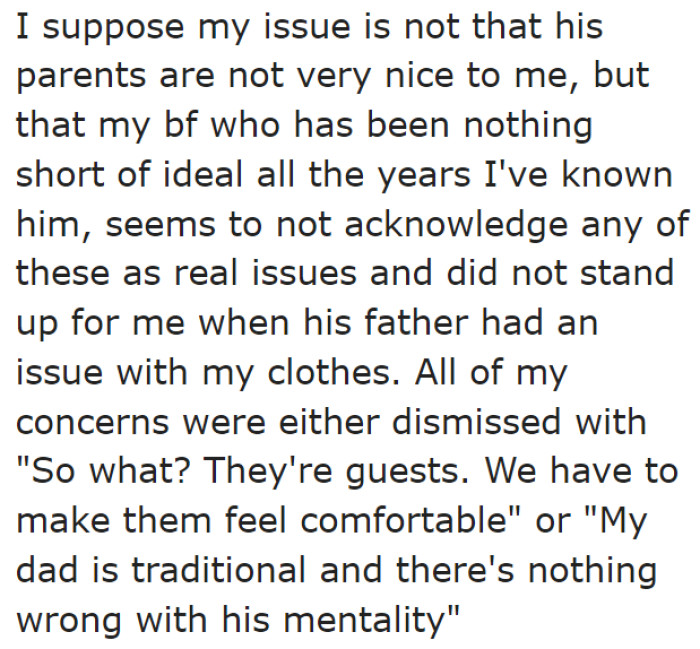 Unfortunately, the boyfriend doesn't acknowledge the situation as an issue.