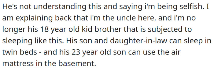 But his brother didn't understand him.