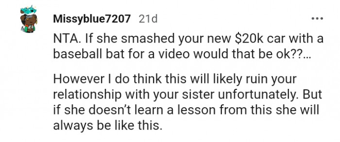 This will likely ruin the relationship with your sister