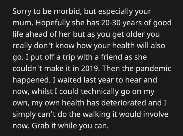 She should look closer to home and see who is actually preventing her from having fun.