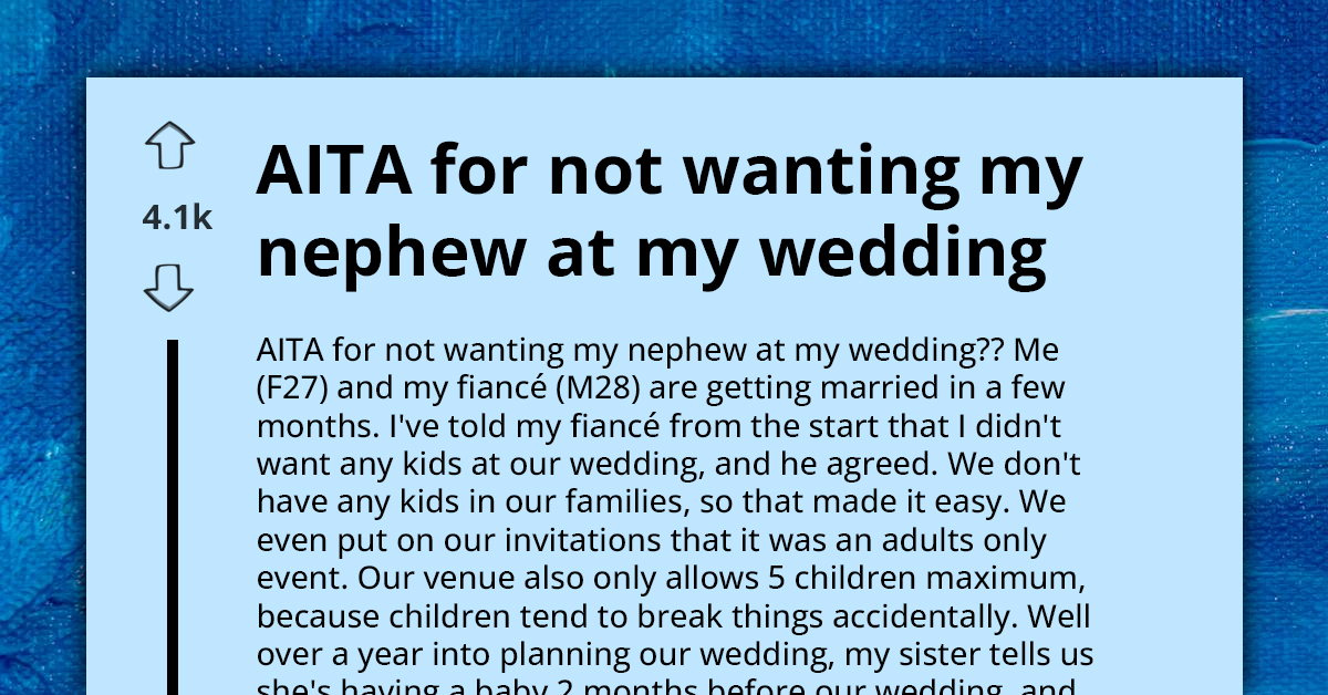 AITA For Preferring An Adults-Only Wedding Over Family Demands