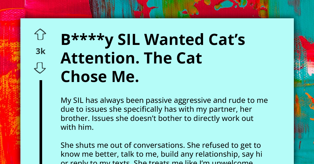 Woman Gloats in Revenge as Cat Chooses Her Over Sister-in-Law, Who "Likes Cats More Than People"