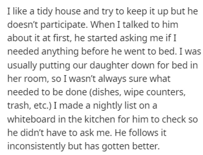 OP likes a tidy house, but no matter how hard she tries, she can't get her boyfriend to start helping out with the chores