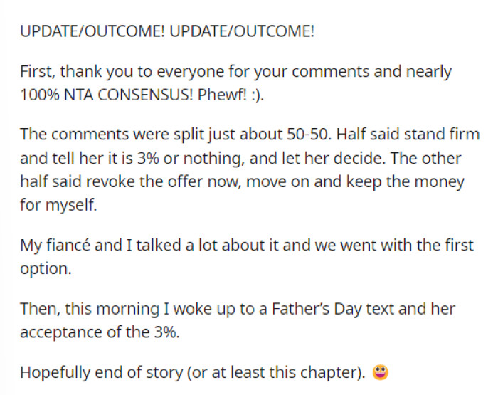 This is the update that OP left for us after getting a response from his daughter regarding the deal he offered.