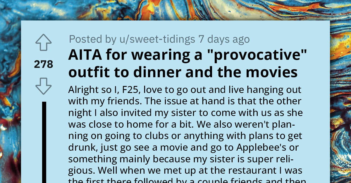 Redditor Asks If She's An A**hole For Embarrassing Her Religious Sister By Wearing A "Provocative" Outfit To Dinner