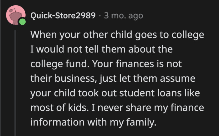 At least OP knows better than to tell her siblings when her younger child goes to college.