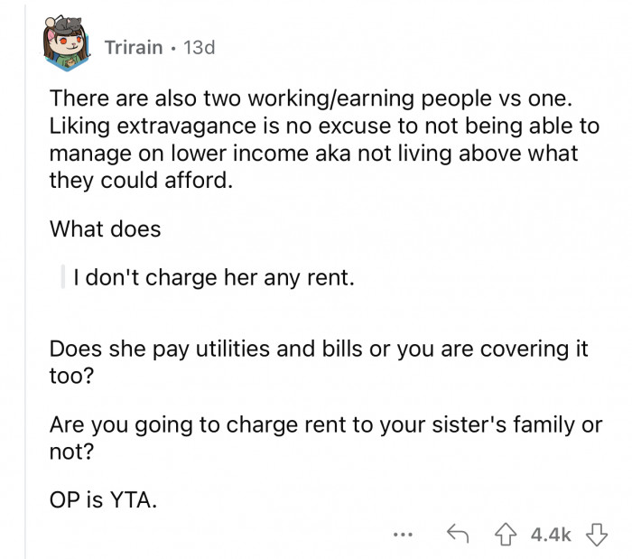 Two working adults can afford to pay their own rent.