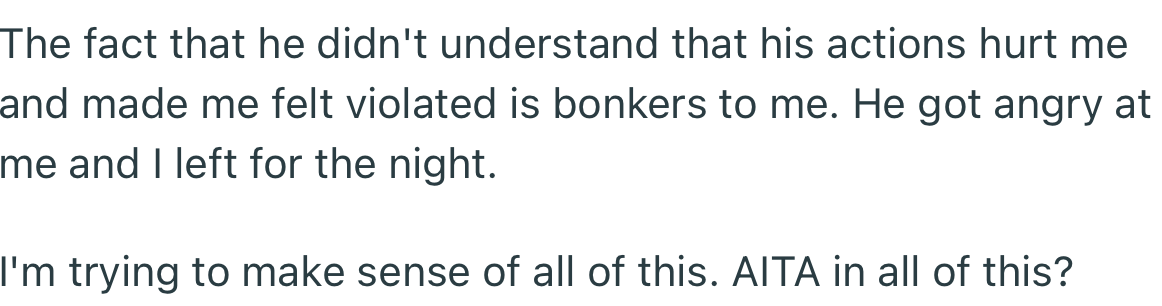 Both of Them Ended Up Fighting About It. Consequently, OP Left the House for the Night