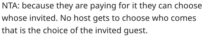 6. Only guests can decide whether they'll come to an event.