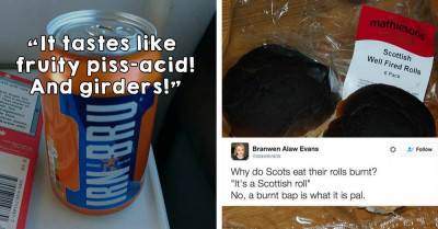 19 Things Scottish People View As Normal But Are Weird To People In Other Parts Of The World