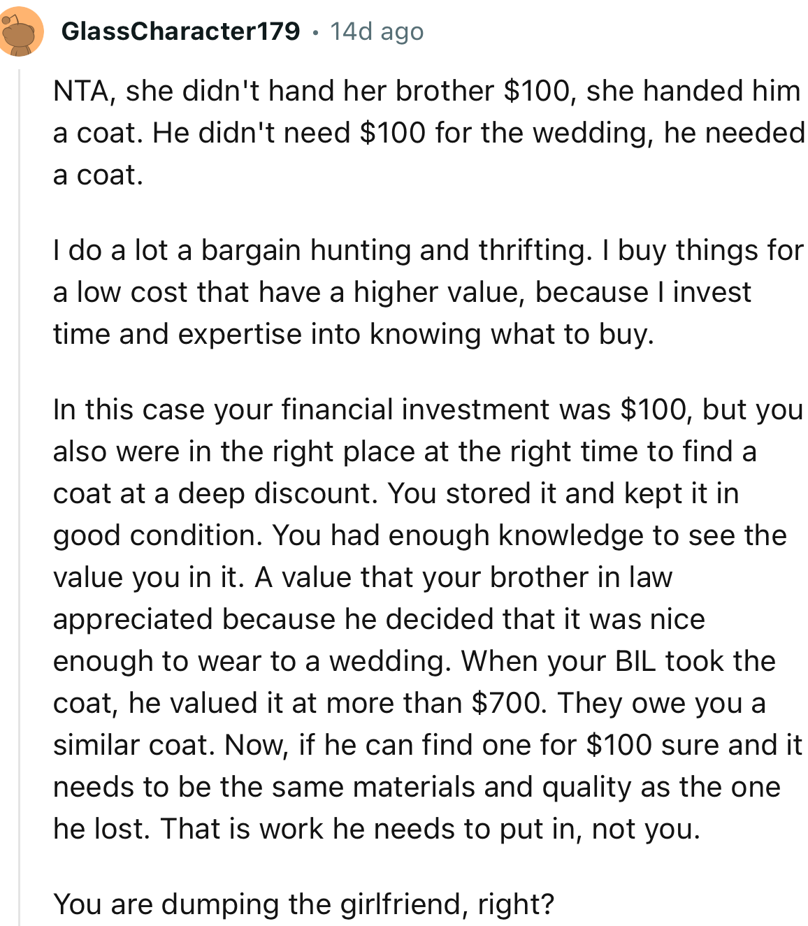 “NTA, she didn't hand her brother $100; she handed him a coat. He didn't need $100 for the wedding; he needed a coat.”