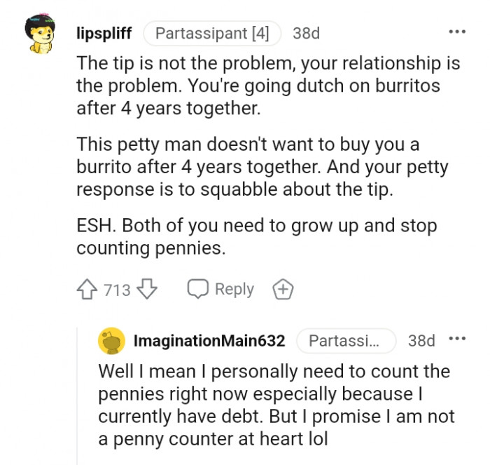 You are going Dutch on burritos