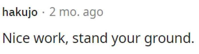 OP needs to stay firm.