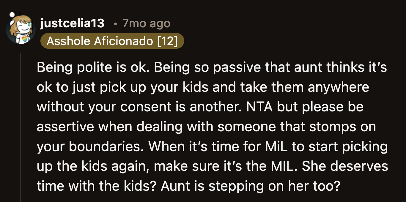 OP's passivity enabled Ann's odd behavior towards her kids.