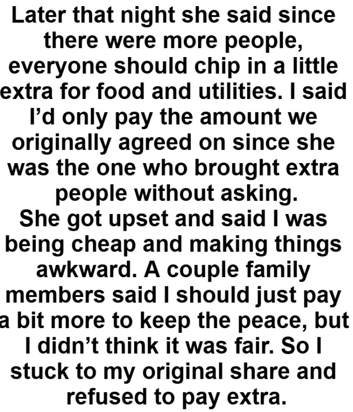 The OP said he would only pay the amount that was agreed on initially