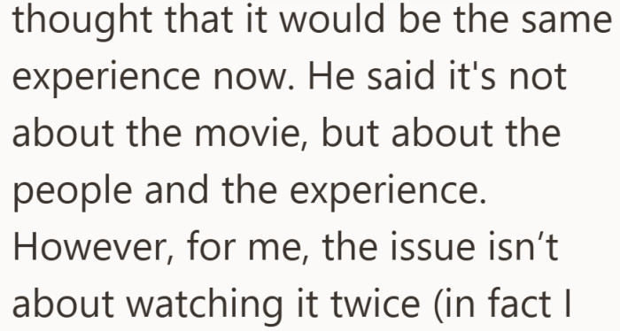 The issue wasn’t seeing it again, it was that the first time was already gone.