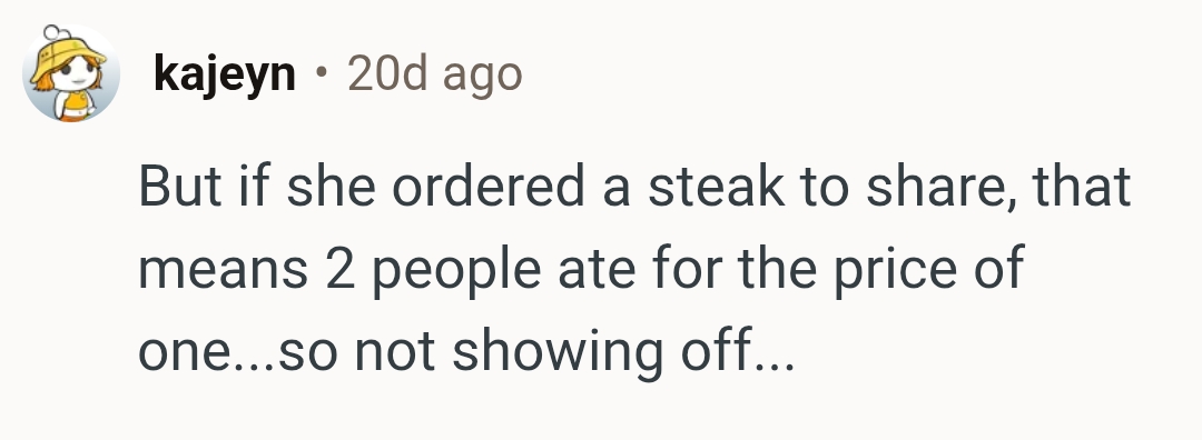 It's not showing off
