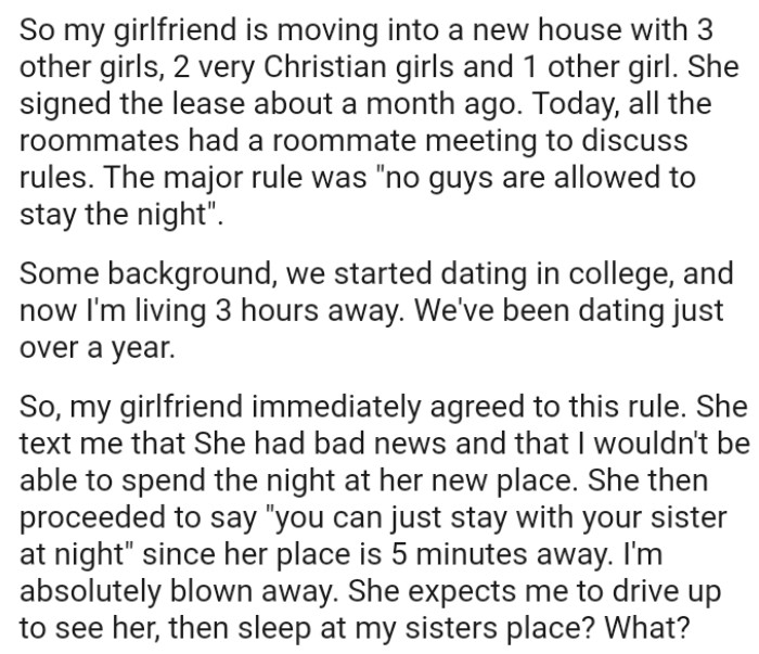 OP's girlfriend texted him the bad news saying that he wouldn't be able to spend the night at her new place
