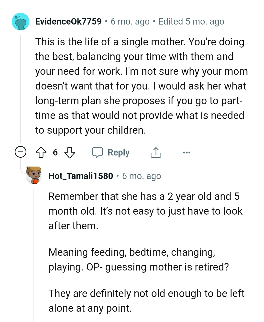 Why wouldn't OP's mom want that for her?