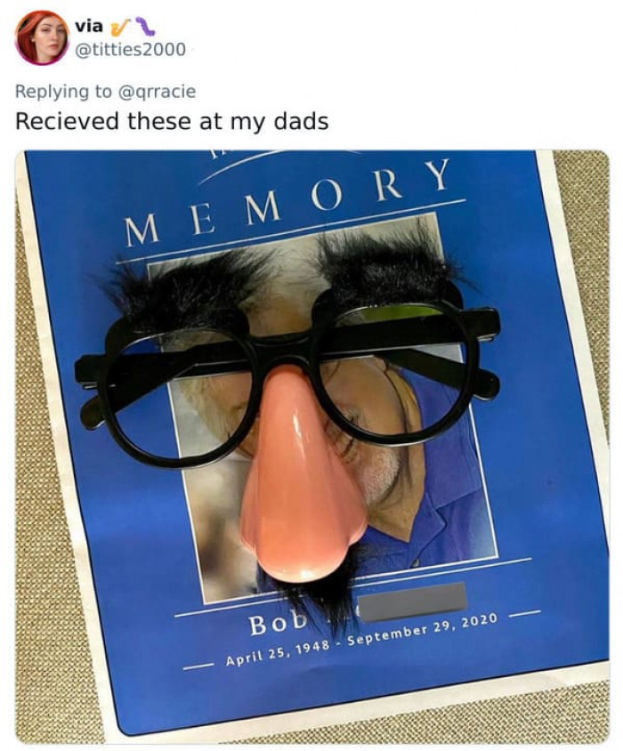 This person received this at her dad's funeral
