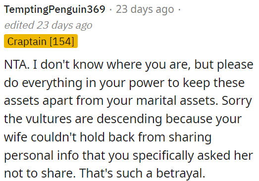 It's a betrayal that his wife shared personal information against OP's wishes, attracting vultures.