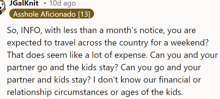 Many Redditors wondered why the OP can't go alone or with her partner