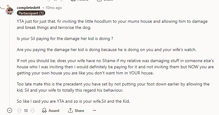 Is your SIL paying for the damage her kid is doing?