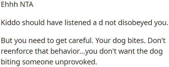 The child should have followed OP's instructions.