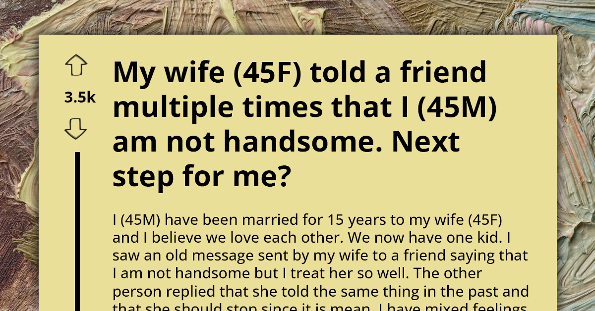 15 Years Of Marriage In Question After Man Discovers Wife's Hurtful Text Message