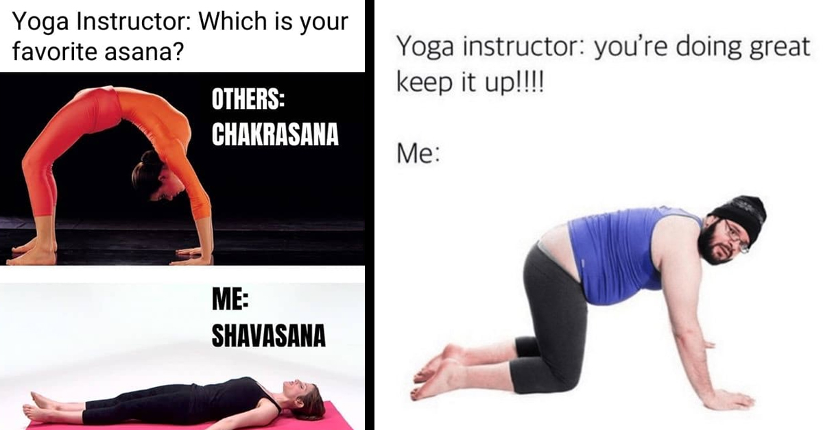 21 Hilarious Yoga Memes To Keep Your Humor In Perfect Balance