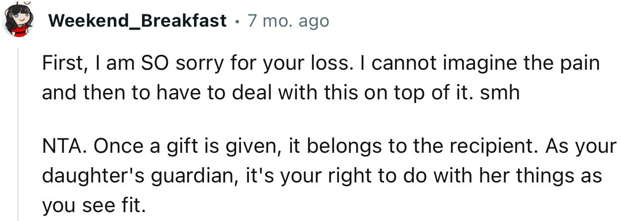 “NTA. Once a gift is given, it belongs to the recipient. As your daughter's guardian, it's your right to do with her things as you see fit.”