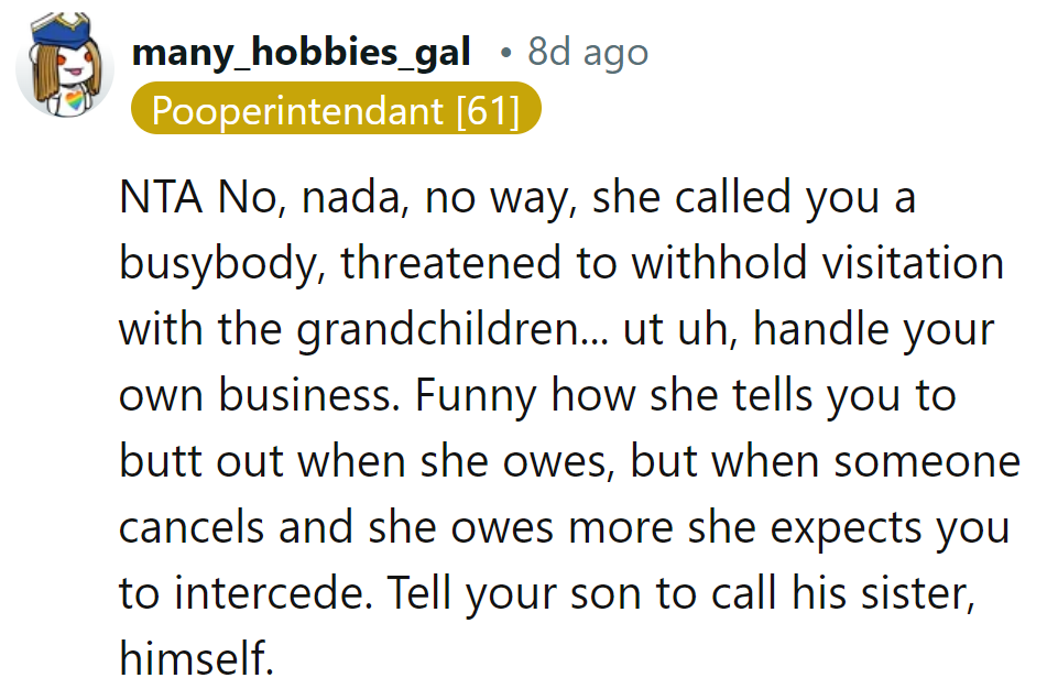 She cries 'busybody' but expects help on speed dial? Son needs to dial his sister himself!