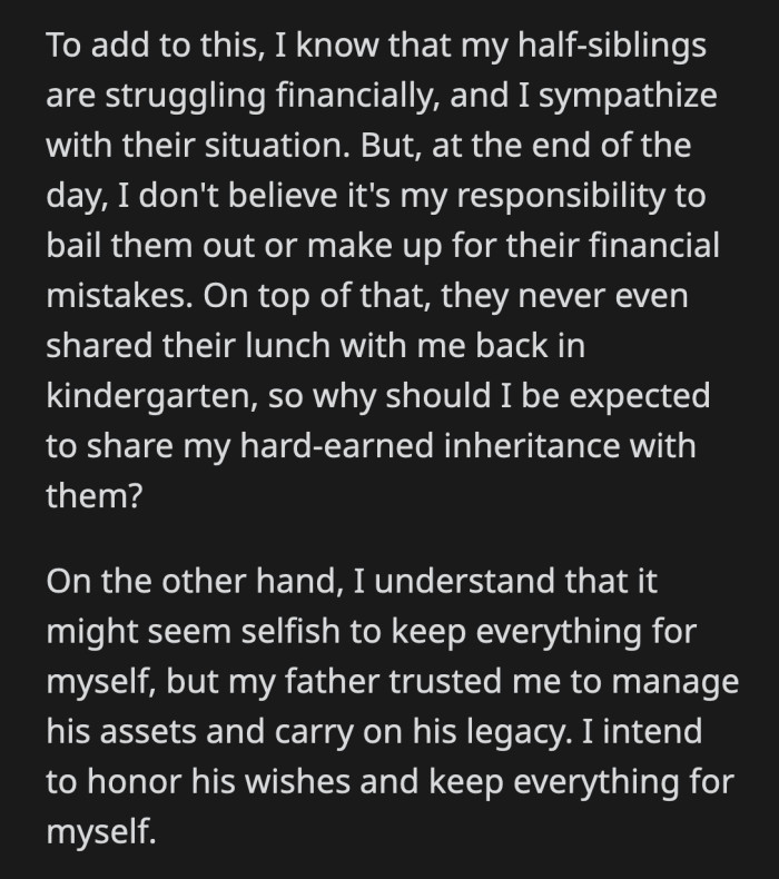 OP doesn't know how to proceed and whether he should just share the assets with his half-siblings