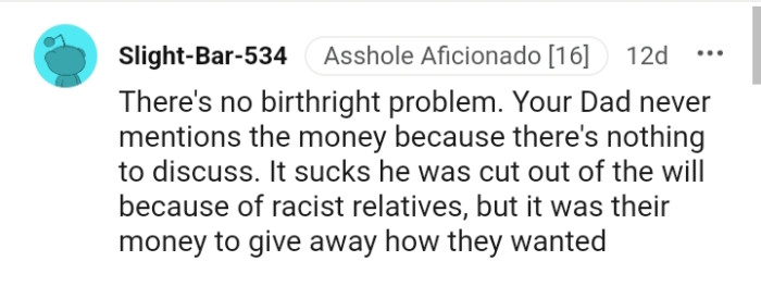 It sucks that OP's dad was cut off