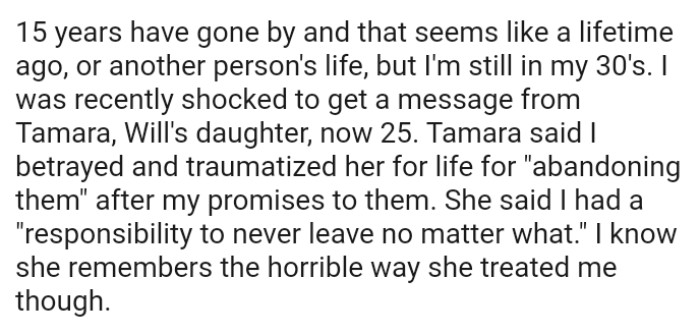 One of the OP's stepkids said she betrayed and traumatized them for life for 