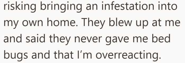 The boundary was met with frustration, and she was told she was overreacting.