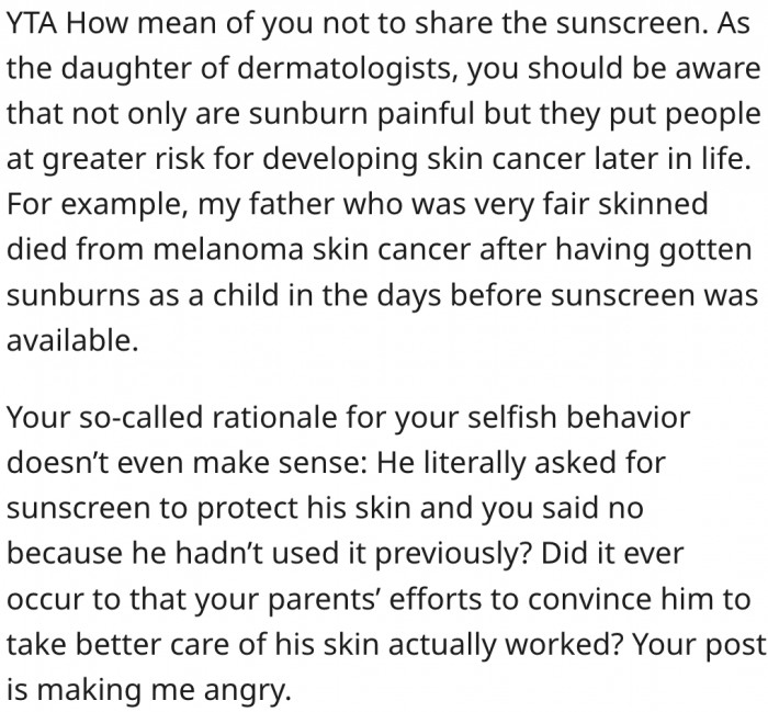 16. As the daughter of dermatologists, she should know the risks associated with sunburn.