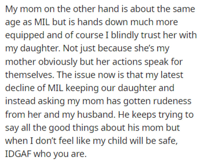 OP's mom is about the same age as her MIL but she believes that she's better equipped for the job