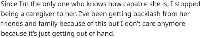 Everyone OP has vented to has told her to cut Sarah some slack, saying she doesn't know better. However, OP knows that Sarah can take care of herself.