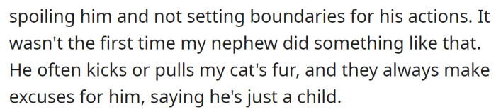 But it started an argument between the family, so they wanted to know if they were in the wrong: