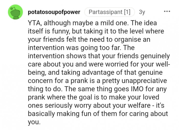 It shows your friends genuinely care about you