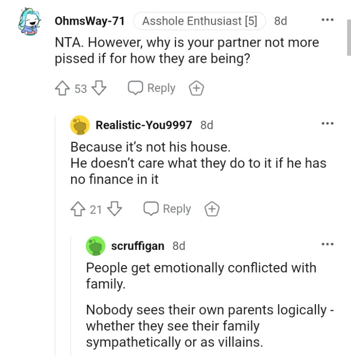 Why isn't the OP's partner angry at their behavior?