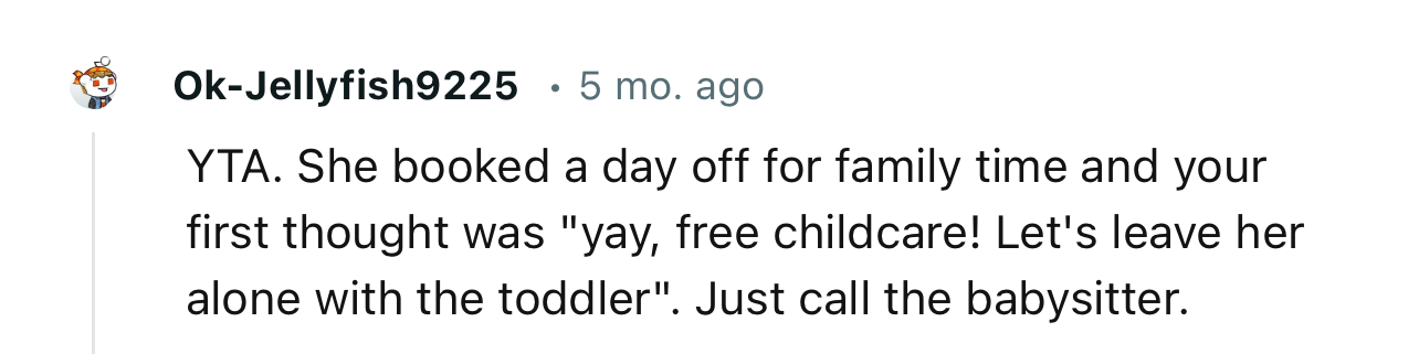 We Gotta Admit, Taking Care of a 1-Year-Old Alone Is a Full-Time Job