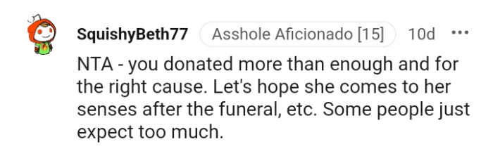 We're hoping she comes to her senses after the funeral