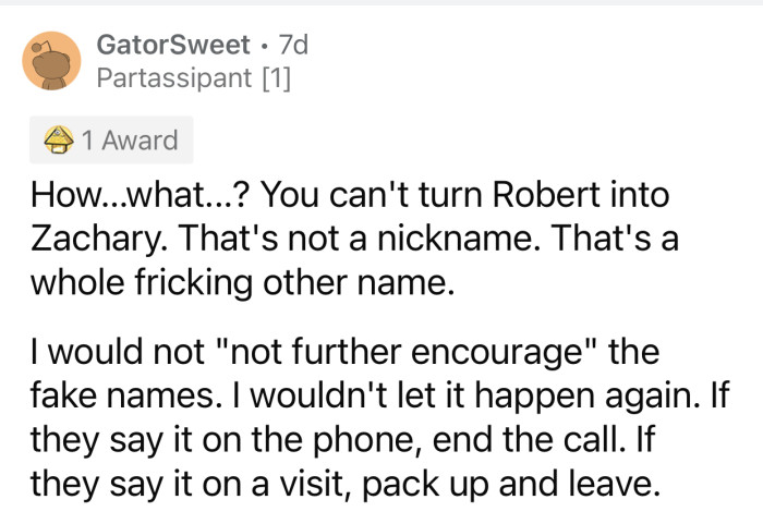 That's not how nicknames work at all.